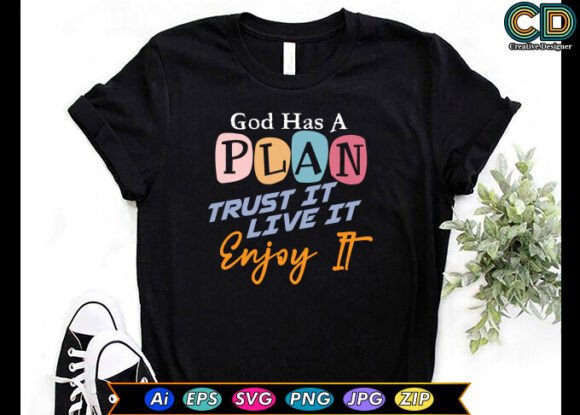 GOD HAS a PLAN TRUST IT LIVE IT ENJOY IT Embroidery Design Review