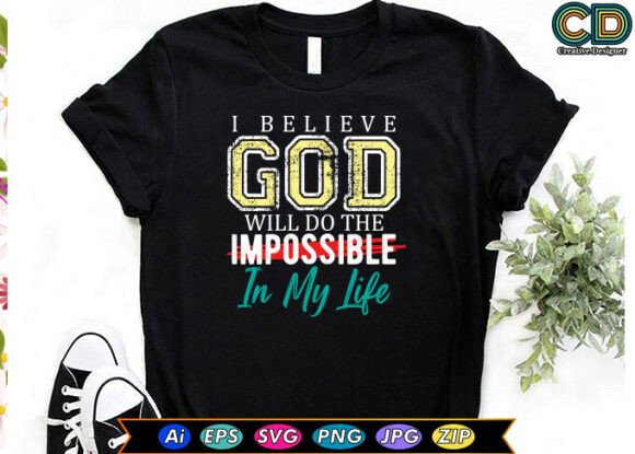 I Believe God Will Do the Impossible in My Life Embroidery Design Review