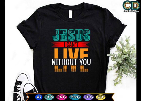JESUS I CANNOT LIVE WITHOUT YOU Embroidery Design Review