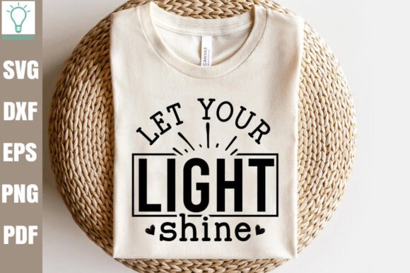 Let Your Light Shine SVG: A Faith-Filled Embroidery Design for Real Projects