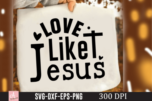 Love Like Jesus SVG, Faith Distressed Review for Real Projects