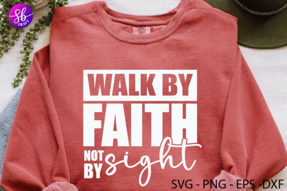Walk by Faith Not by Sight Bible Verse Review